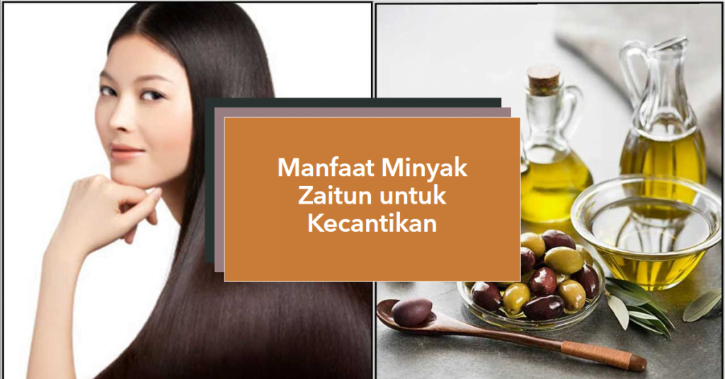 Manfaat Minyak Zaitun untuk Kecantikan
