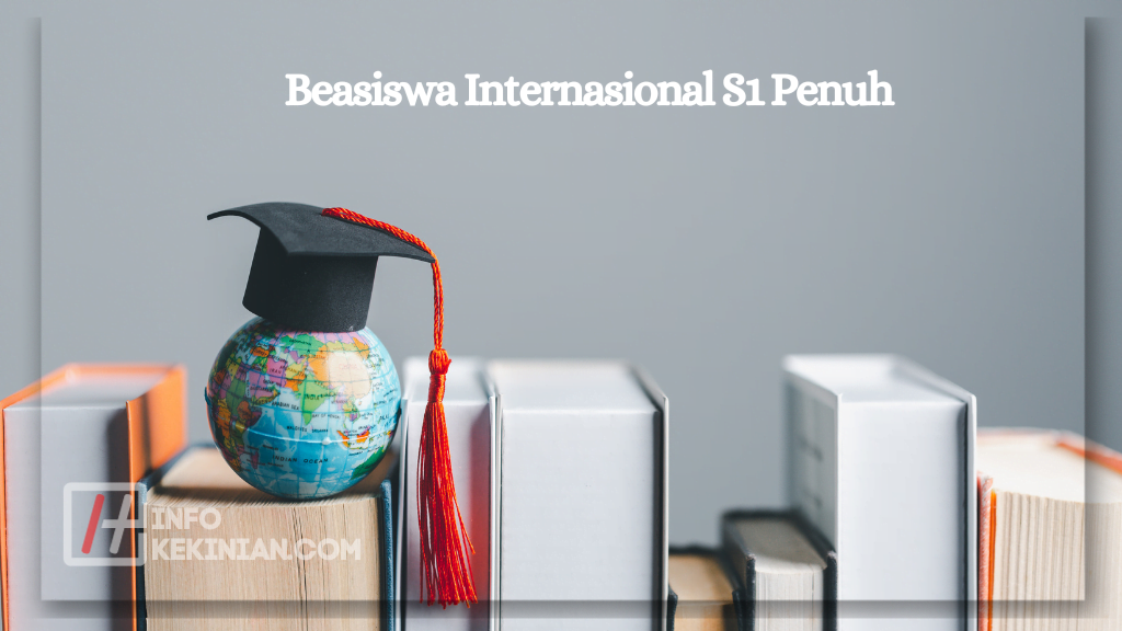 Beasiswa Internasional S1 Penuh