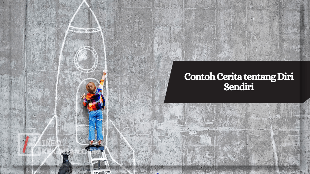 Contoh Cerita tentang Diri Sendiri