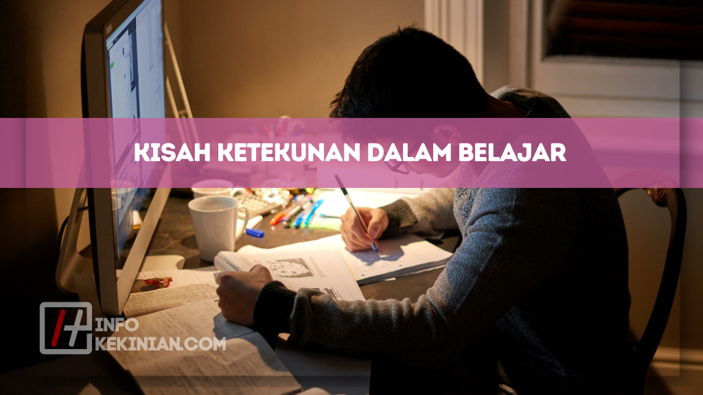 Kisah Ketekunan dalam Belajar