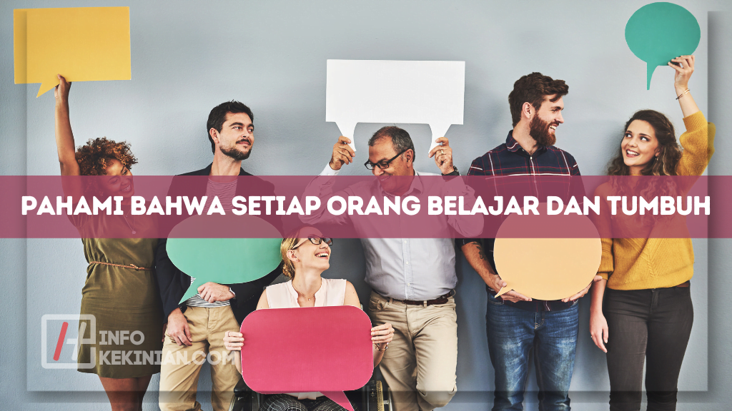 7 Alasan Jangan Suka Meremehkan Orang Lain Wajib Diketahui! 3 Pahami Bahwa Setiap Orang Belajar dan Tumbuh