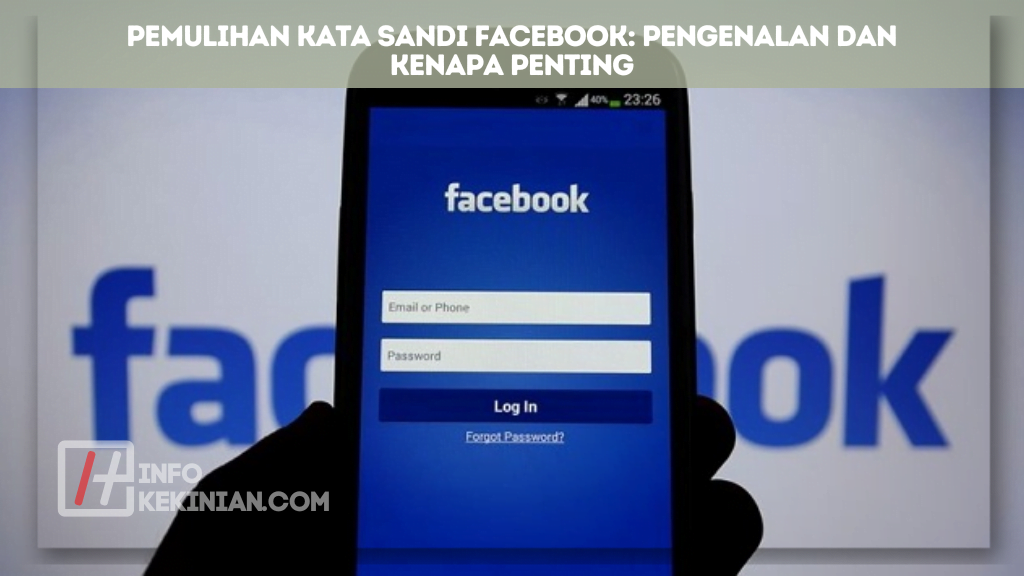 Pemulihan Kata Sandi Facebook_ Pengenalan dan Kenapa Penting