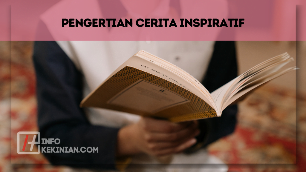 Pengertian Cerita Inspiratif