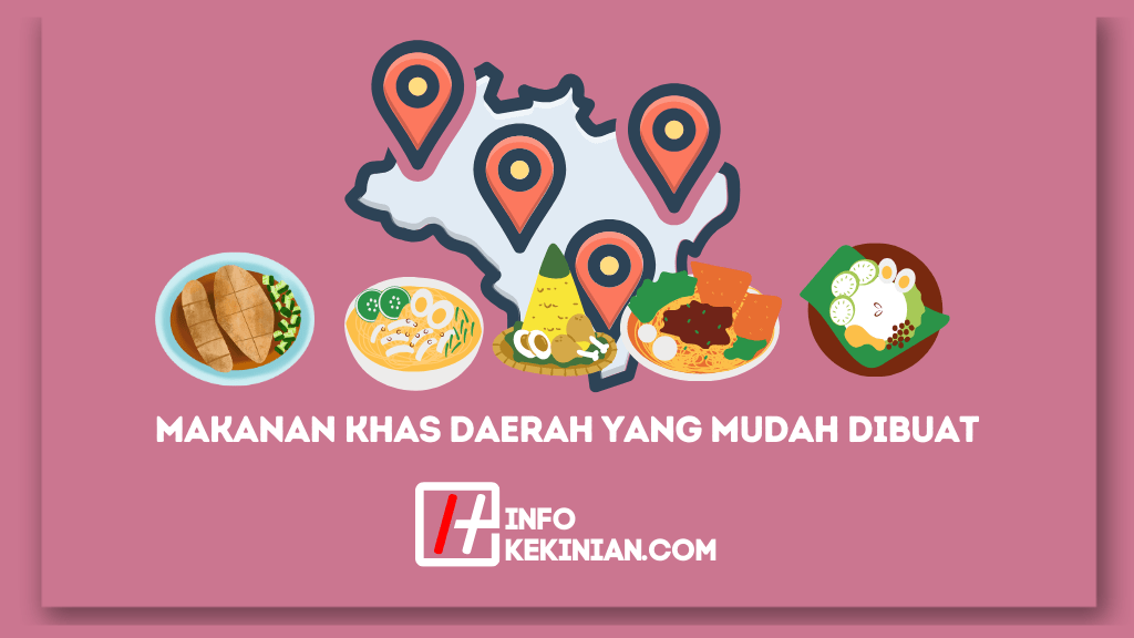 15 Resep Makanan Khas Daerah Yang Mudah Dibuat Dan Nikmat