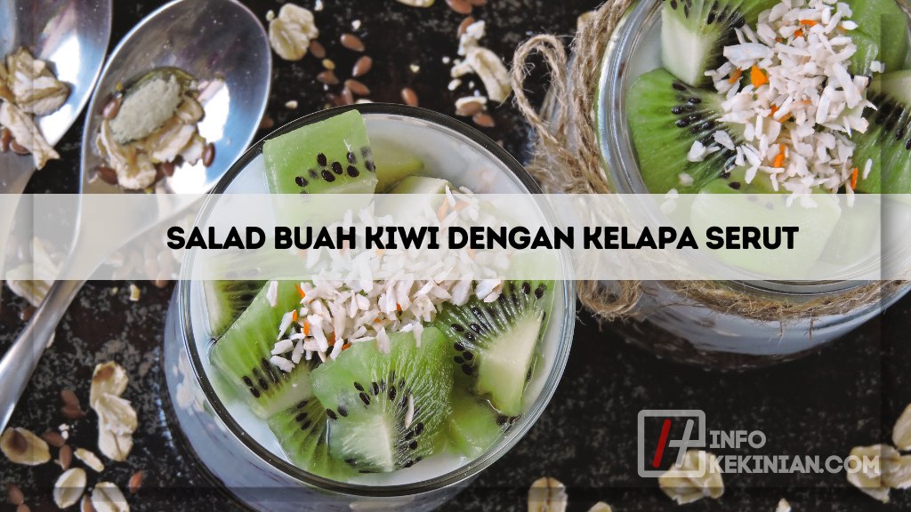 Salad Buah Kiwi dengan Kelapa Serut