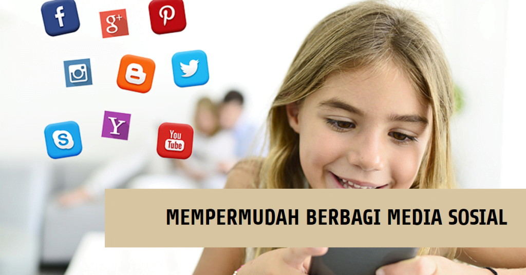 Mempermudah Berbagi Media Sosial