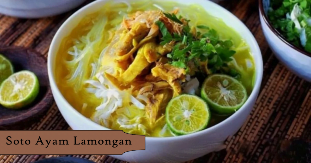 25 Resep Masakan Jawa Timur Sehari-Hari Mudah Dibuat dan Lezat, Wajib Kamu Coba Nih! 5 Soto Ayam Lamongan