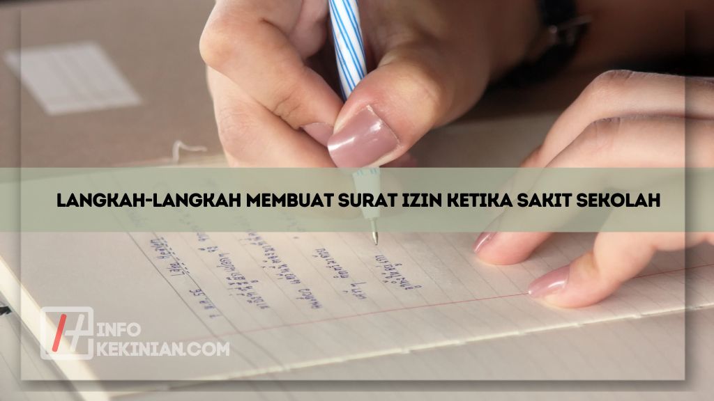 Langkah-Langkah Membuat Surat Izin Ketika Sakit Sekolah