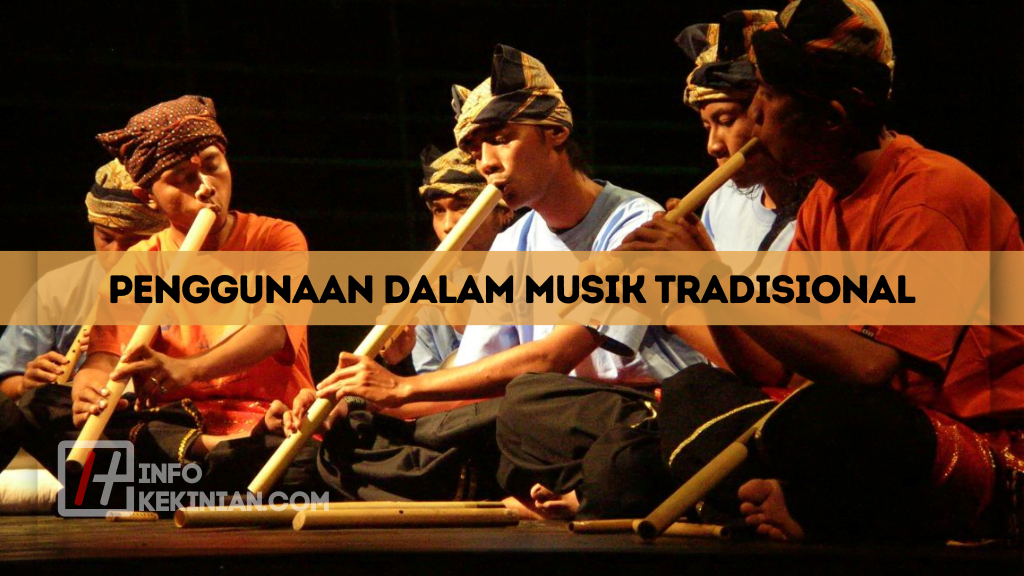 Penggunaan dalam Musik Tradisional