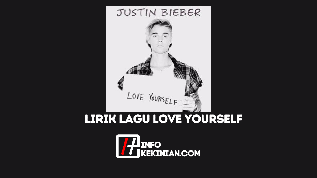 Love yourself justin текст