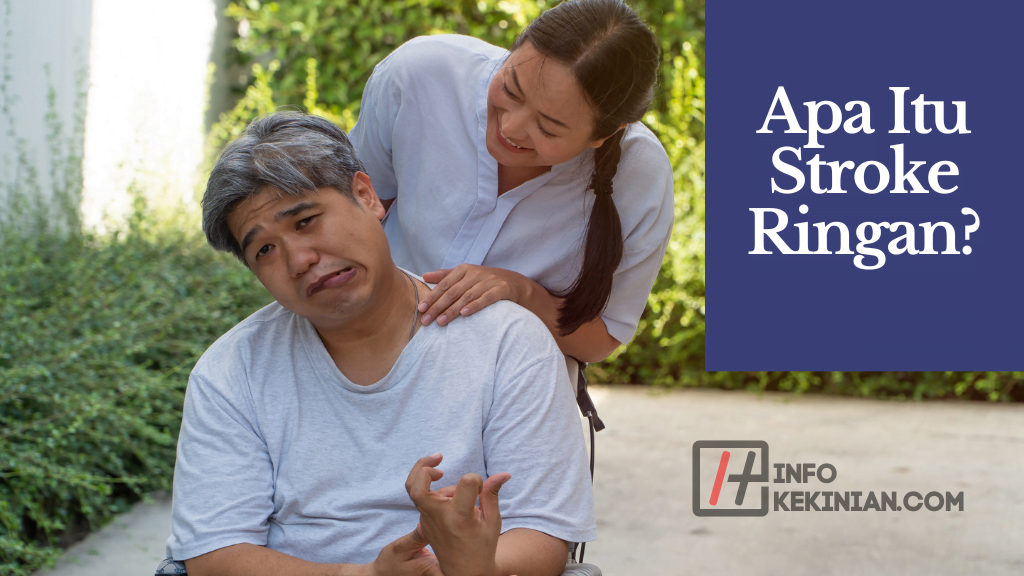 Apa Itu Stroke Ringan