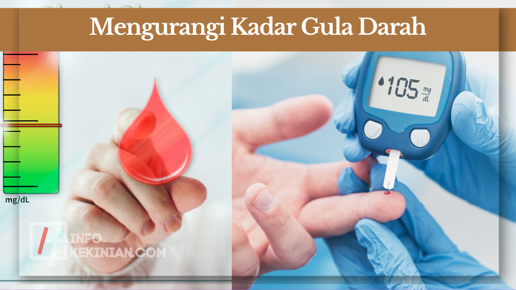 Mengurangi Kadar Gula Darah