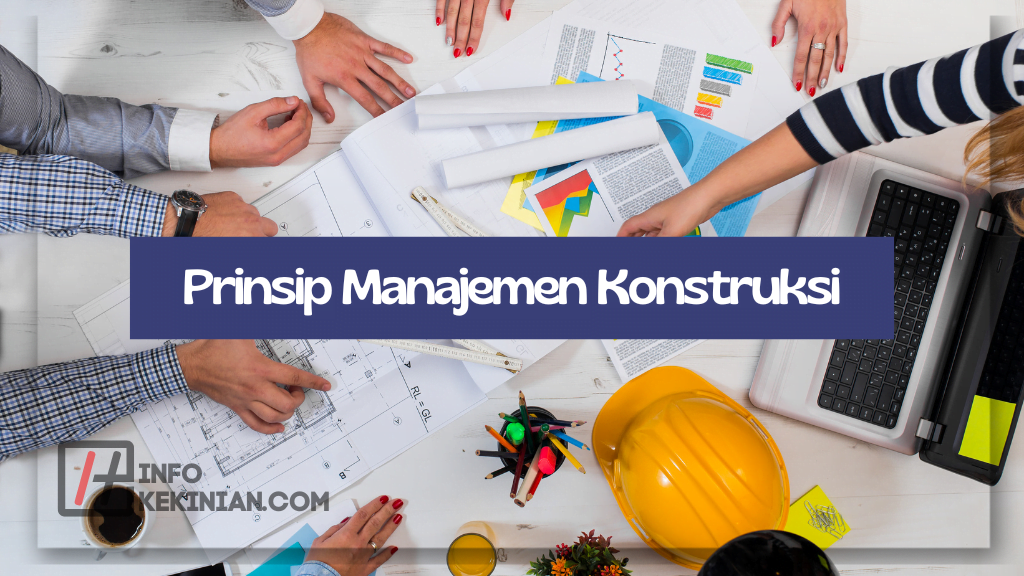 Prinsip Manajemen Konstruksi