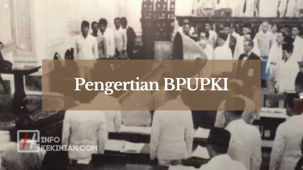Pengertian BPUPKI