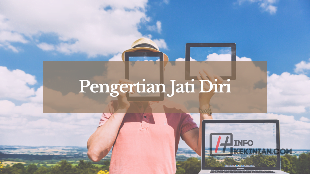 Pengertian Jati Diri