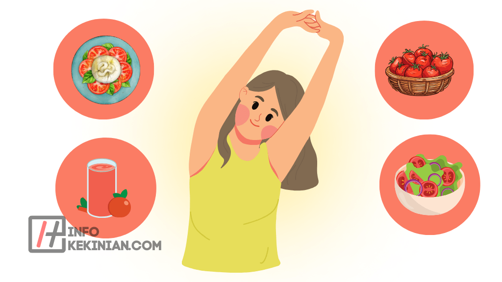 10 Manfaat Makan Tomat Setiap Hari untuk Kesehatan, Wajib Kamu Ketahui! 2 Manfaat Makan Tomat Setiap Hari untuk Kesehatan Tubuh